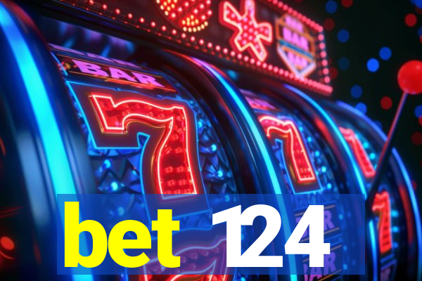 bet 124
